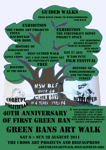 The Cross Art Projects, Artist Exhibition. Green Bans Art Walk and Exhibition — 6 to 27 August 2011